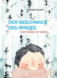 Title: Der Geschmack Des Windes - The Taste of Wind, Author: Barbara Scotti