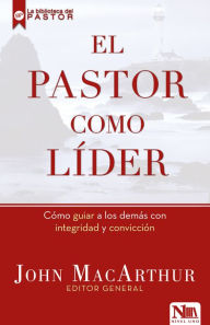 Title: El pastor como líder, Author: John MacArthur