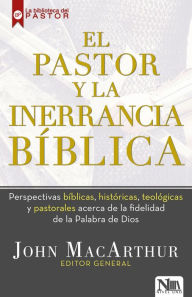Title: El Pastor y la inerrancia bíblica, Author: MacArthur John