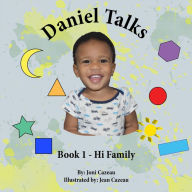 Title: Daniel Talks Book 1: Hi Family, Author: Joni Cazeau