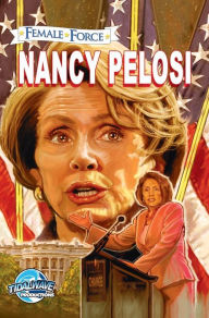 Title: Female Force: Nancy Pelosi, Author: Dan Rafter