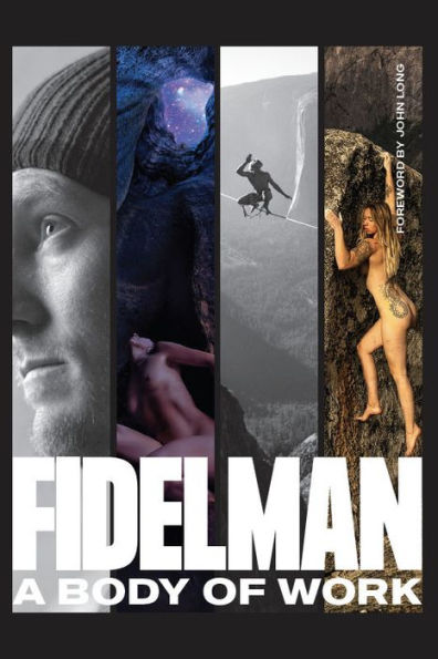 Fidelman: A Body of Work