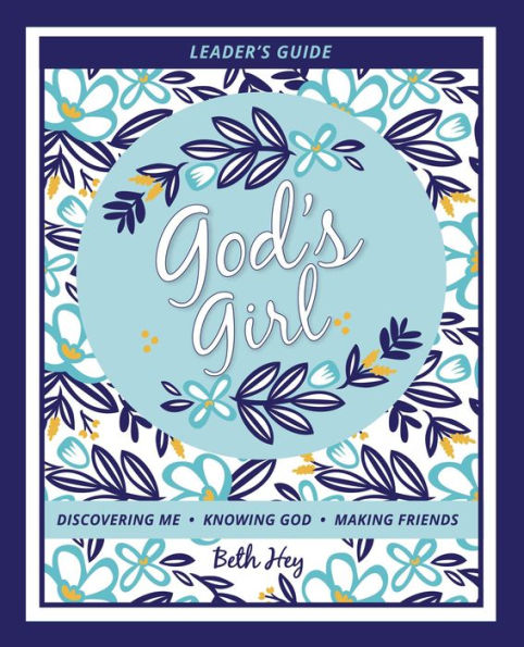 God's Girl: Leader's Guide