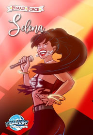 Title: Female Force: Selena, Author: Michael Frizell