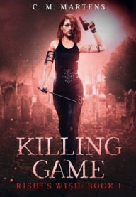 Title: Killing Game, Author: C.M. Martens