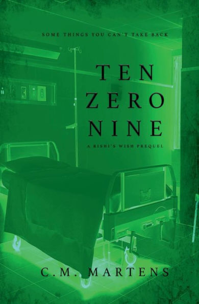 TEN-ZERO-NINE: A Rishi's Wish Prequel