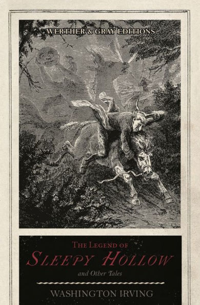 The Legend of Sleepy Hollow: and Other Tales