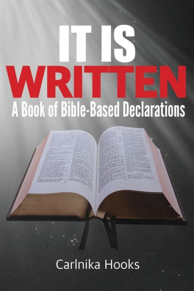 It is Written: A Book of Bible-Based Declarations