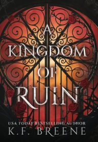 Title: A Kingdom of Ruin, Author: K F Breene