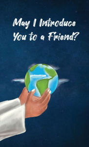 Title: May I Introduce You to a Friend?, Author: Teresa Skinner