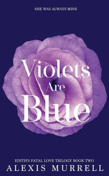 Violets Are Blue: A New Adult Dark Romance