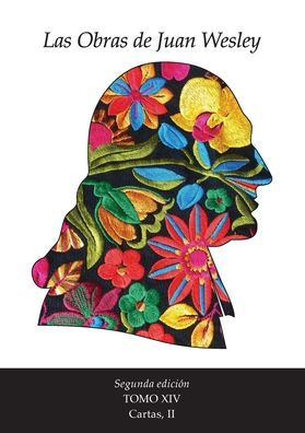 Las Obras de Juan Wesley - Tomo XIV