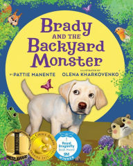 Title: Brady and the Backyard Monster, Author: Pattie Manente