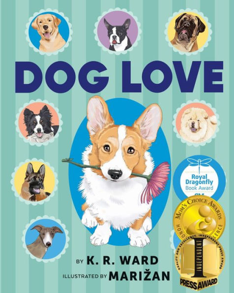 Dog Love: A Picture Book for Dog Lovers