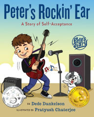 Full downloadable books Peter's Rockin Ear 9781955767330 by Dede Dankelson, Dede Dankelson English version 