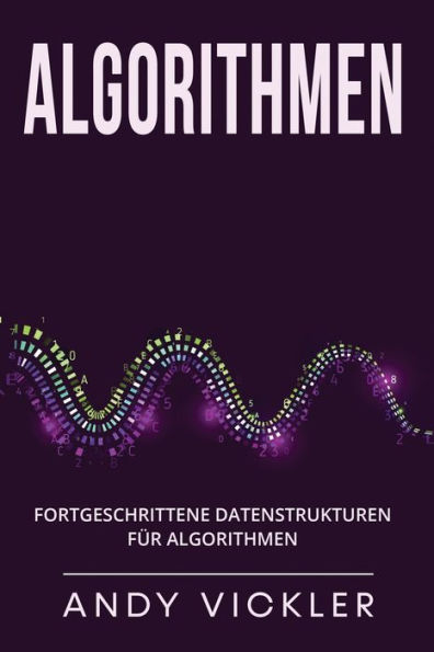 Algorithmen: Fortgeschrittene Datenstrukturen für Algorithmen