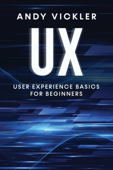 UX: User Experience Basics for Beginners