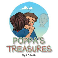 Title: Poppa's Treasures, Author: J a Smith