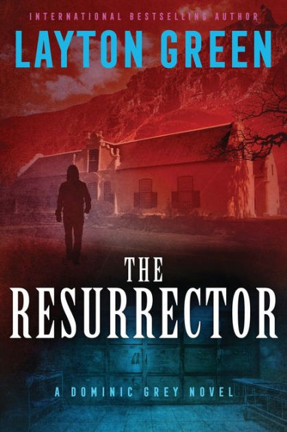 The Resurrector by Layton Green, Paperback | Barnes & Noble®