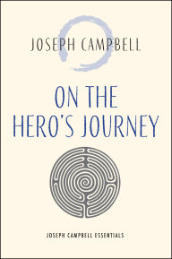 Title: On the Hero's Journey, Author: Joseph Campbell
