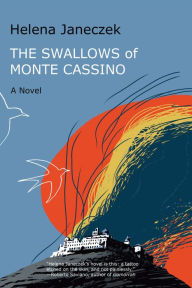 Title: The Swallows of Monte Cassino: A Novel, Author: Frederika  Randall