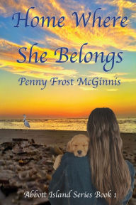 Ebooks download kindle format Home Where She Belongs by Penny Frost McGinnis