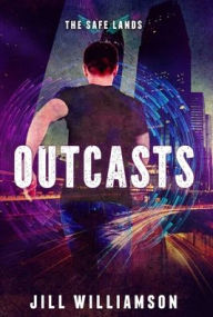 Title: Outcasts, Author: Jill Williamson