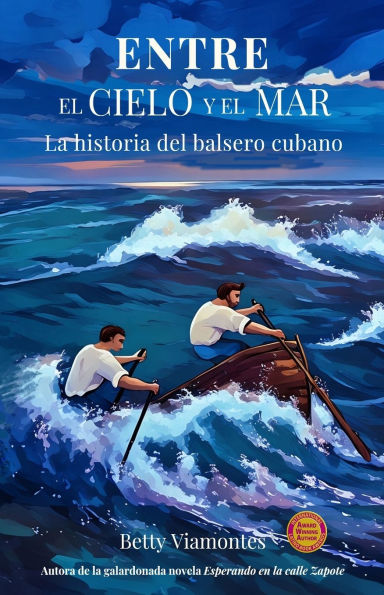 Entre el cielo y el mar: La historia del balsero cubano