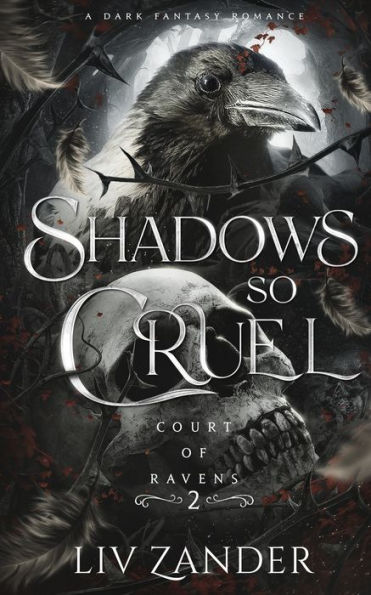 Shadows so Cruel: A Dark Fantasy Romance