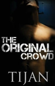 Title: The Original Crowd, Author: Tijan