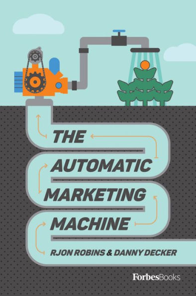 The Automatic Marketing Machine