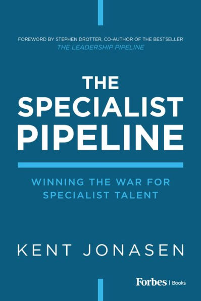 the Specialist Pipeline: Winning War for Talent