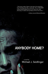 Title: Anybody Home?, Author: Michael J. Seidlinger