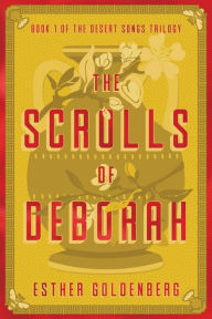 Title: The Scrolls of Deborah, Author: Esther Goldenberg