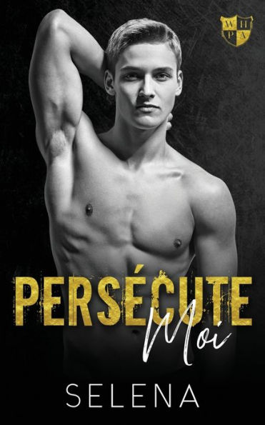 Persï¿½cute-moi: Une romance sombre