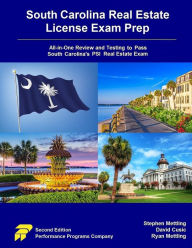 Title: South Carolina Real Estate License Exam Prep: All-in-One Review and Testing to Pass South Carolina's PSI Real Estate Exam, Author: Stephen Mettling
