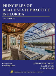 Title: Principles of Real Estate Practice in Florida: 2nd Edition, Author: Stephen Mettling