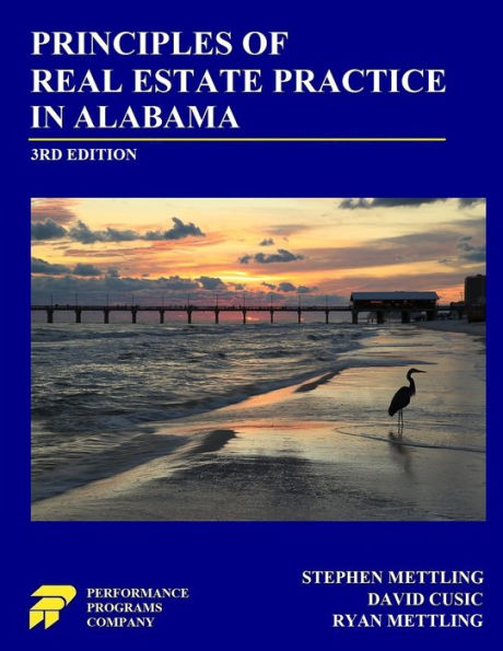 Principles of Real Estate Practice Alabama: 3rd Edition