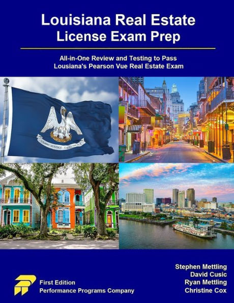 Louisiana Real Estate License Exam Prep: All-in-One Review and Testing to Pass Louisiana's Pearson Vue