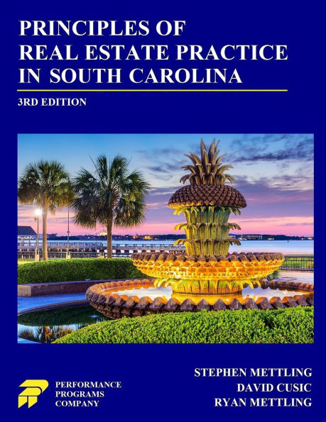 Principles of Real Estate Practice South Carolina: Third Edition