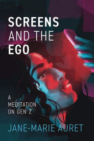Free text format ebooks download Screens and the Ego (English Edition)