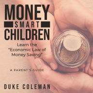 Title: Money Smart Children Learn the 