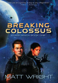 Title: Breaking Colossus, Author: Matt Wright