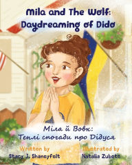 Title: Mila and The Wolf: Daydreaming of Dido:???? ? ????: ????? ??????? ??? ??????, Author: Stacy Shaneyfelt