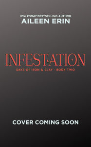 Title: Infestation, Author: Aileen Erin