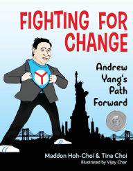 Title: Fighting for Change: Andrew Yang's Path Forward, Author: Maddon Hoh-Choi