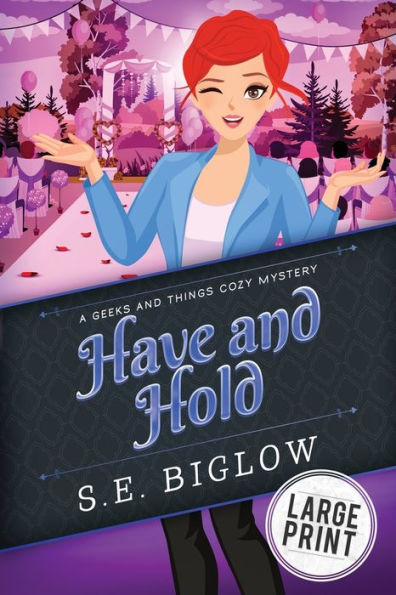 Have and Hold: A Woman Sleuth Mystery