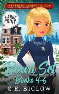 Title: Reverend Margot Quade Cozy Mysteries Volume 2: A Large Print Christian Amateur Sleuth Boxed Set Collection, Author: S E Biglow