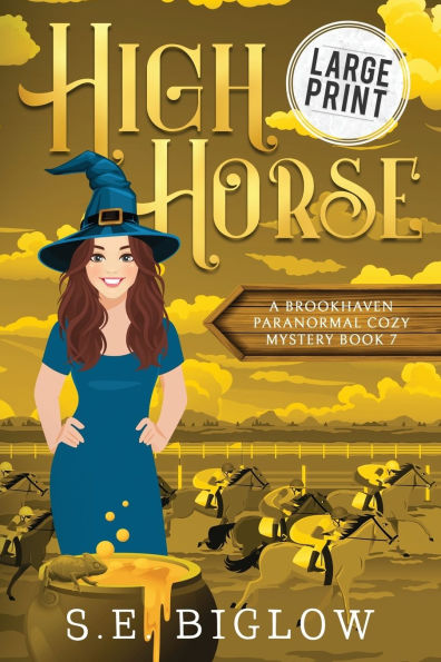 High Horse: A Large Print Sporty Supernatural Mystery
