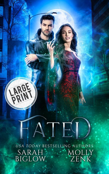 Fated: A large Print Alt-History Found Family Paranormal Romance